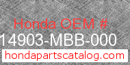 Honda 14903-MBB-000 genuine part number image
