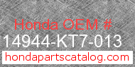 Honda 14944-KT7-013 genuine part number image