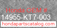 Honda 14955-KT7-003 genuine part number image