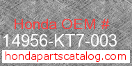 Honda 14956-KT7-003 genuine part number image