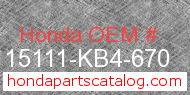Honda 15111-KB4-670 genuine part number image