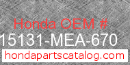 Honda 15131-MEA-670 genuine part number image