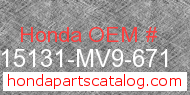 Honda 15131-MV9-671 genuine part number image