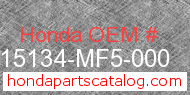 Honda 15134-MF5-000 genuine part number image