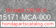 Honda 15171-MCA-000 genuine part number image