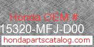 Honda 15320-MFJ-D00 genuine part number image