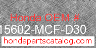 Honda 15602-MCF-D30 genuine part number image