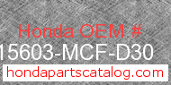 Honda 15603-MCF-D30 genuine part number image