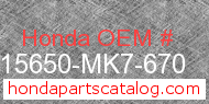 Honda 15650-MK7-670 genuine part number image