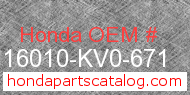 Honda 16010-KV0-671 genuine part number image