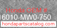Honda 16010-MW0-750 genuine part number image