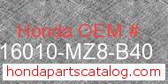 Honda 16010-MZ8-B40 genuine part number image