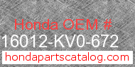 Honda 16012-KV0-672 genuine part number image