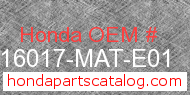 Honda 16017-MAT-E01 genuine part number image
