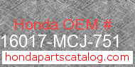 Honda 16017-MCJ-751 genuine part number image