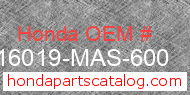 Honda 16019-MAS-600 genuine part number image