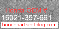Honda 16021-397-691 genuine part number image