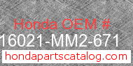 Honda 16021-MM2-671 genuine part number image