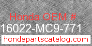 Honda 16022-MC9-771 genuine part number image