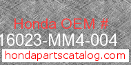 Honda 16023-MM4-004 genuine part number image
