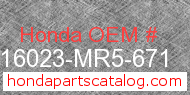 Honda 16023-MR5-671 genuine part number image