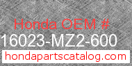 Honda 16023-MZ2-600 genuine part number image