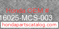 Honda 16025-MCS-003 genuine part number image