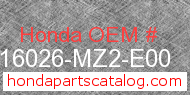 Honda 16026-MZ2-E00 genuine part number image