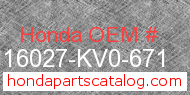 Honda 16027-KV0-671 genuine part number image