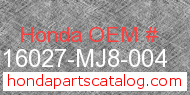 Honda 16027-MJ8-004 genuine part number image