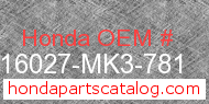 Honda 16027-MK3-781 genuine part number image
