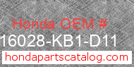 Honda 16028-KB1-D11 genuine part number image