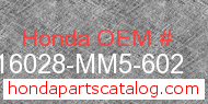 Honda 16028-MM5-602 genuine part number image