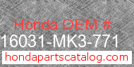 Honda 16031-MK3-771 genuine part number image