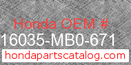 Honda 16035-MB0-671 genuine part number image