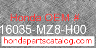 Honda 16035-MZ8-H00 genuine part number image