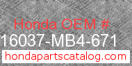 Honda 16037-MB4-671 genuine part number image