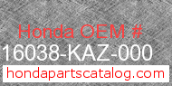 Honda 16038-KAZ-000 genuine part number image