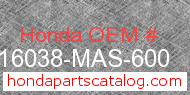 Honda 16038-MAS-600 genuine part number image