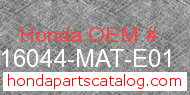 Honda 16044-MAT-E01 genuine part number image