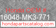 Honda 16048-MK3-771 genuine part number image