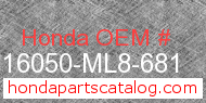 Honda 16050-ML8-681 genuine part number image