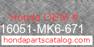 Honda 16051-MK6-671 genuine part number image