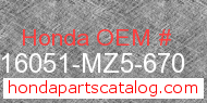 Honda 16051-MZ5-670 genuine part number image