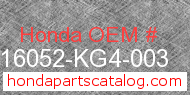 Honda 16052-KG4-003 genuine part number image