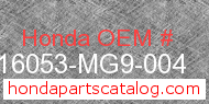 Honda 16053-MG9-004 genuine part number image