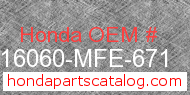 Honda 16060-MFE-671 genuine part number image