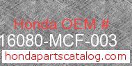 Honda 16080-MCF-003 genuine part number image