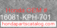 Honda 16081-KPH-701 genuine part number image