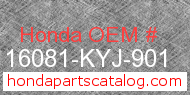 Honda 16081-KYJ-901 genuine part number image